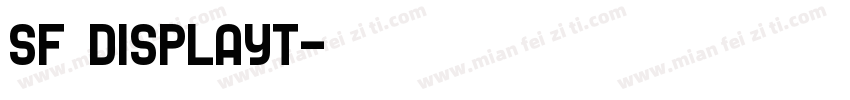 SF DISPLAYT字体转换